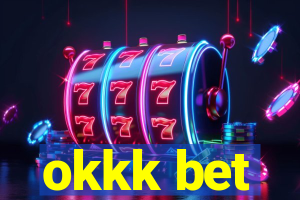 okkk bet